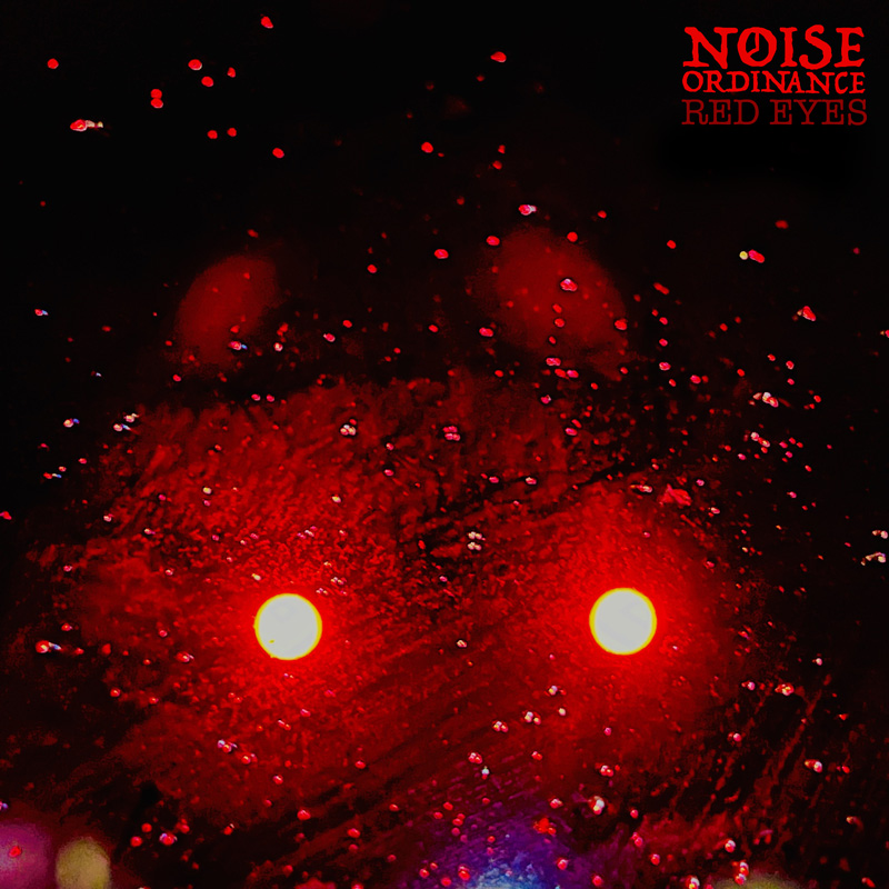 Noise Ordinance : Red Eyes