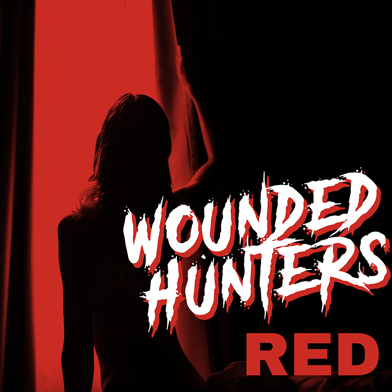 Wounded Hunters : RED